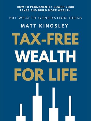 cover image of Tax-Free Wealth For Life